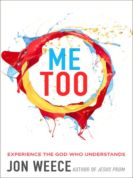 Title details for Me Too by Jon Weece - Available